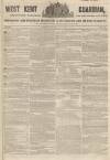 West Kent Guardian Saturday 14 November 1840 Page 1