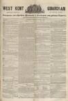 West Kent Guardian Saturday 05 June 1841 Page 1