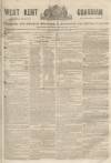West Kent Guardian Saturday 21 May 1842 Page 1