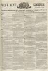West Kent Guardian Saturday 13 August 1842 Page 1
