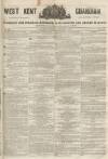 West Kent Guardian Saturday 15 October 1842 Page 1