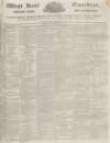 West Kent Guardian Saturday 19 June 1852 Page 1