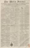 Wells Journal Saturday 11 December 1852 Page 1