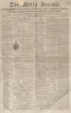 Wells Journal Saturday 03 December 1853 Page 1