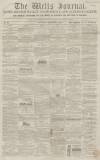 Wells Journal Saturday 01 September 1855 Page 1
