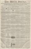 Wells Journal Saturday 19 January 1856 Page 1