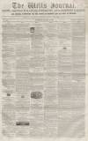 Wells Journal Saturday 02 August 1856 Page 1