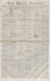 Wells Journal Saturday 03 April 1858 Page 1