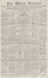 Wells Journal Saturday 29 January 1859 Page 1
