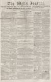 Wells Journal Saturday 11 June 1859 Page 1