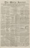 Wells Journal Saturday 23 April 1864 Page 1