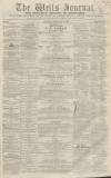 Wells Journal Saturday 16 February 1867 Page 1