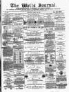 Wells Journal Saturday 16 April 1870 Page 1