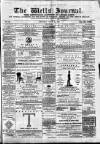 Wells Journal Thursday 11 April 1872 Page 1