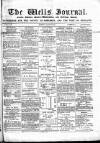 Wells Journal Thursday 29 January 1880 Page 1