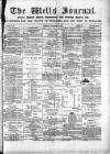 Wells Journal Thursday 14 December 1882 Page 1
