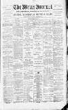 Wells Journal Thursday 28 February 1889 Page 1