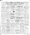 Wells Journal Thursday 28 March 1912 Page 1