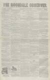 Rochdale Observer Saturday 21 June 1856 Page 1