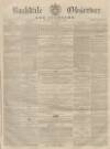 Rochdale Observer Saturday 30 April 1859 Page 1