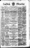 Rochdale Observer Saturday 25 February 1860 Page 1
