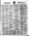 Rochdale Observer Saturday 18 August 1860 Page 1