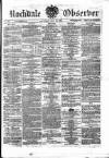 Rochdale Observer Saturday 13 May 1865 Page 1
