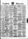 Rochdale Observer Saturday 22 March 1873 Page 1