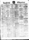 Rochdale Observer Saturday 27 March 1875 Page 1