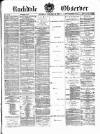 Rochdale Observer Saturday 23 February 1878 Page 1