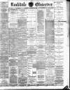 Rochdale Observer Saturday 24 January 1885 Page 1