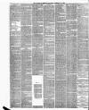 Rochdale Observer Saturday 20 February 1886 Page 6