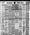 Rochdale Observer Wednesday 01 June 1892 Page 1