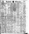 Rochdale Observer Saturday 15 April 1899 Page 1