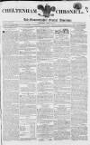 Cheltenham Chronicle Thursday 16 April 1812 Page 1