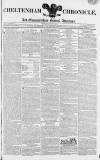 Cheltenham Chronicle Thursday 09 July 1812 Page 1