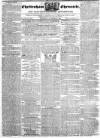 Cheltenham Chronicle Thursday 27 October 1831 Page 1