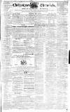 Cheltenham Chronicle Thursday 24 May 1838 Page 1