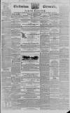Cheltenham Chronicle Tuesday 08 January 1856 Page 1