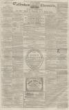 Cheltenham Chronicle Tuesday 24 January 1860 Page 1