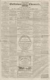 Cheltenham Chronicle Tuesday 28 February 1860 Page 1