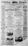 Cheltenham Chronicle Tuesday 12 February 1867 Page 1