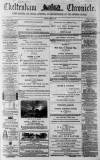 Cheltenham Chronicle Tuesday 16 April 1867 Page 1