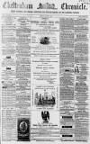 Cheltenham Chronicle Tuesday 14 January 1868 Page 1