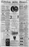 Cheltenham Chronicle Tuesday 03 March 1868 Page 1