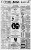Cheltenham Chronicle Tuesday 08 September 1868 Page 1