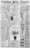 Cheltenham Chronicle Tuesday 17 November 1868 Page 1