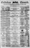 Cheltenham Chronicle Tuesday 14 November 1871 Page 1