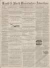 Louth and North Lincolnshire Advertiser Saturday 14 February 1863 Page 1