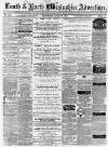 Louth and North Lincolnshire Advertiser Saturday 23 April 1864 Page 1